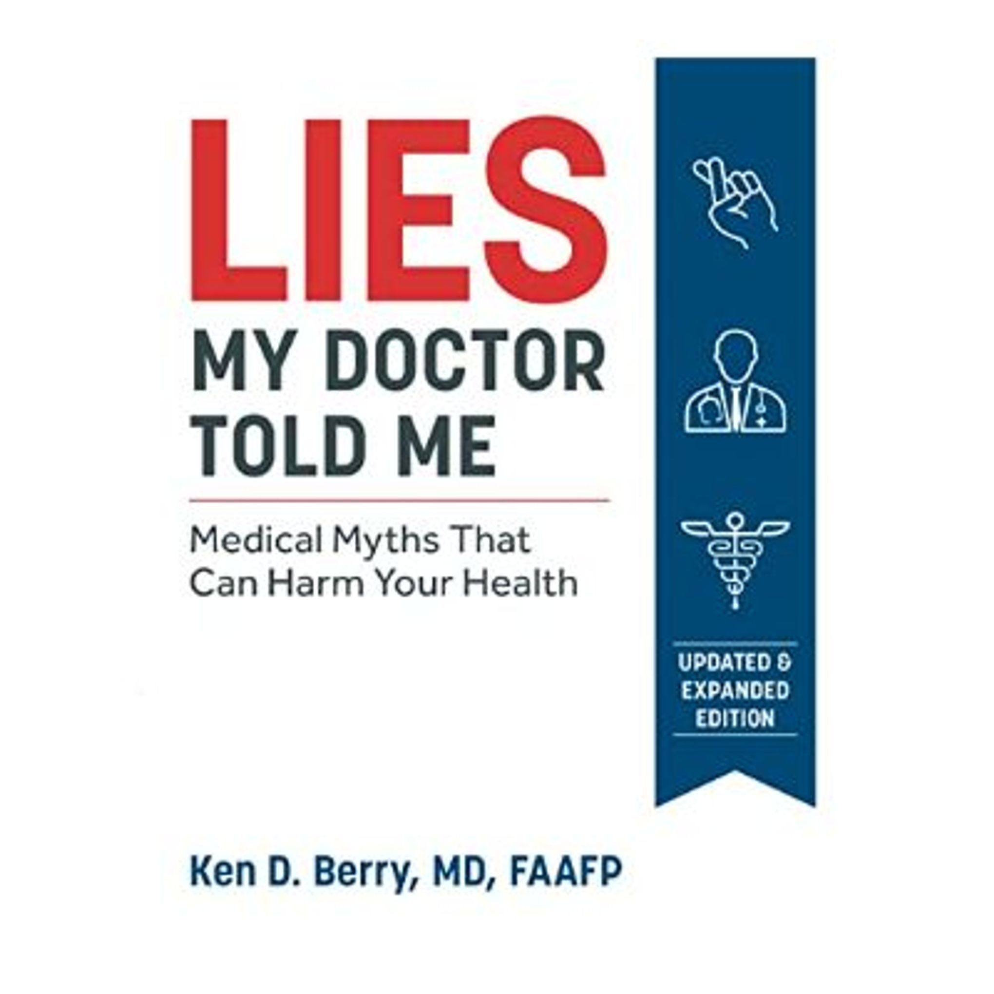 Lies My Doctor Told Me